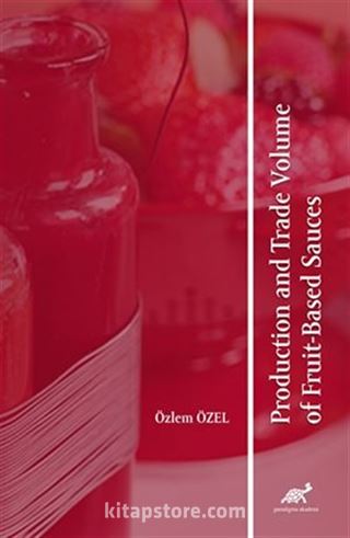 Production and Trade Volume of Fruit-Based Sauces