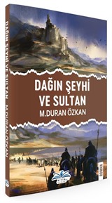 Dağın Şeyhi ve Sultan