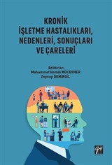 Kronik İşletme Hastalıkları, Nedenleri, Sonuçları ve Çareleri