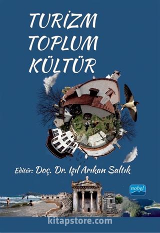 Turizm - Toplum - Kültür