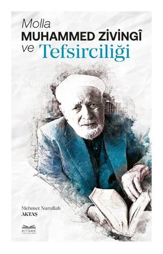 Molla Muhammed Zivingî ve Tefsirciliği