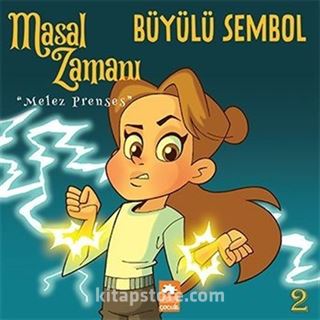 Masal Zamanı Melez Prenses 2 / Büyülü Sembol