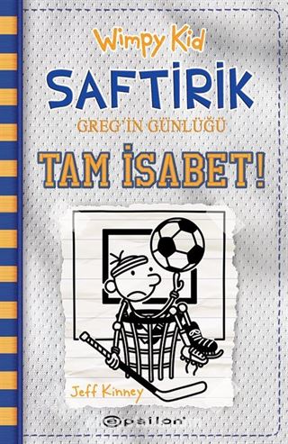 Wimpy Kid Saftirik Greg'in Günlüğü 16 / Tam İsabet! (Ciltli)