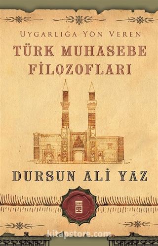 Uygarlığa Yön Veren Türk Muhasebe Filozofları