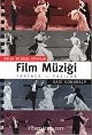 Film Müziği / Tarihçe ve Yazılar