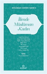 İlimde Müslüman Kadın / Müslüman Kadının Tarihi 4