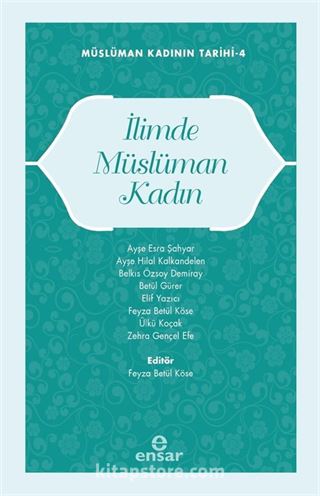 İlimde Müslüman Kadın / Müslüman Kadının Tarihi 4