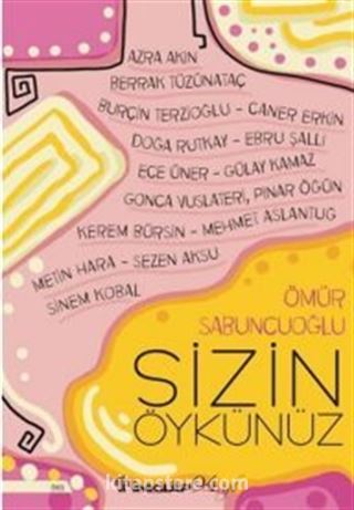 Sizin Öykünüz