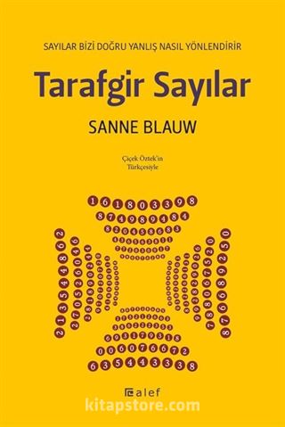 Tarafgir Sayılar: Sayılar Bizi Doğru Yanlış Nasıl Yönlendirir