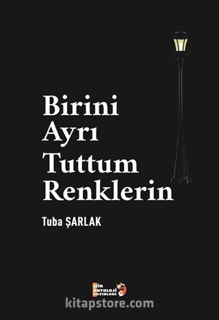 Birini Ayrı Tuttum Renklerin