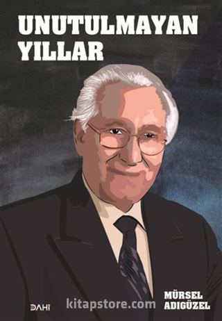 Unutulmayan Yıllar