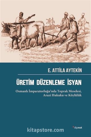 Üretim Düzenleme İsyan