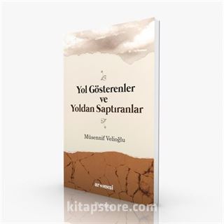 Yol Gösterenler ve Yoldan Saptıranlar