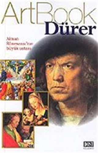 Art Book Dürer/Alman Rönesansının Büyük Ustası