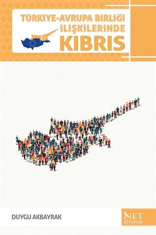 Türkiye-Avrupa Birliği İlişkilerinde Kıbrıs