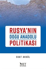 Rusya'nın Doğu Anadolu Politikası