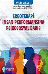 Ergoterapi İnsan Performansına Psikososyal Bakış