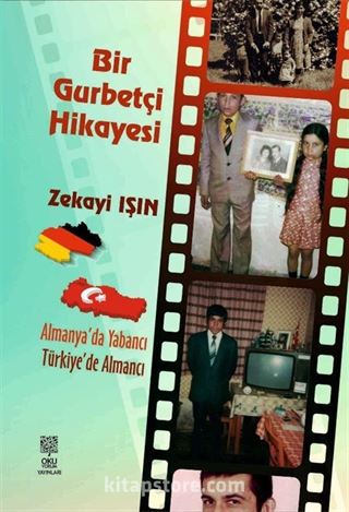 Bir Gurbetçi Hikayesi