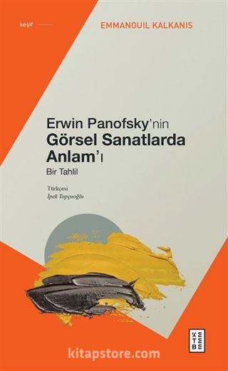 Erwin Panofsky'nin Görsel Sanatlarda Anlam'ı