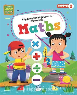 Maths Seviye 2 / Meraklı Çocuklar