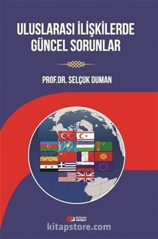 Uluslararası İlişkilerde Güncel Sorunlar