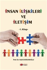 İnsan İlişkileri ve İletişim (1. Kitap)