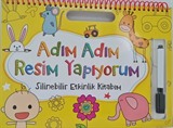 Adım Adım Resim Yapıyorum / Silinebilir Etkinlik Kitabım (Sarı)