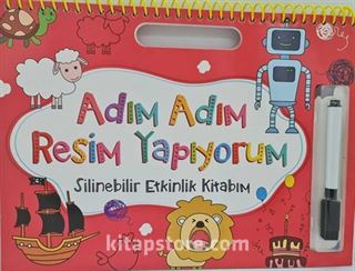 Adım Adım Resim Yapıyorum / Silinebilir Etkinlik Kitabım (Kırmızı)