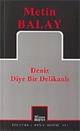 Deniz Diye Bir Delikanlı