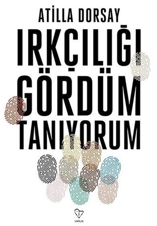 Irkçılığı Gördüm Tanıyorum