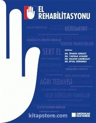 Amerikan Hastanesi El Rehabilitasyonu