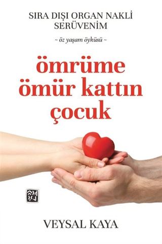 Ömrüme Ömür Kattın Çocuk