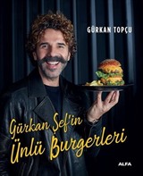 Gürkan Şef'in Ünlü Burgerleri (Ciltli)