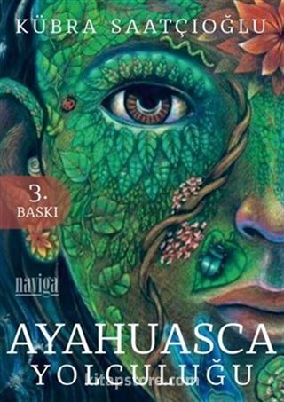 Ayahuasca Yolculuğu