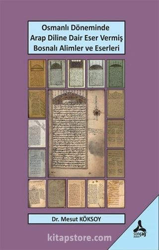 Osmanlı Döneminde Arap Diline Dair Eser Vermiş Bosnalı Alimler ve Eserleri