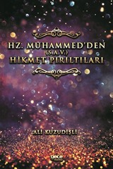 Hz. Muhammed'den (s.a.v.) Hikmet Pırıltıları