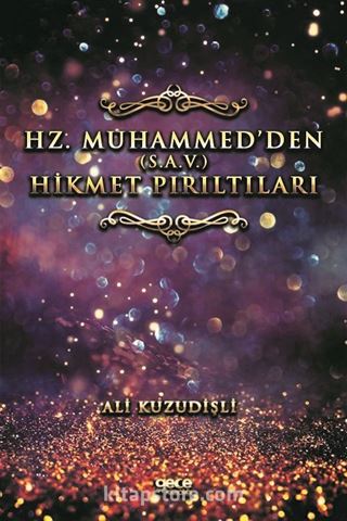 Hz. Muhammed'den (s.a.v.) Hikmet Pırıltıları