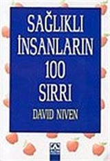 Sağlıklı İnsanların 100 Sırrı