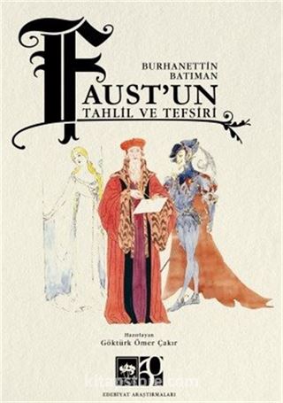 Faust'un Tahlil ve Tefsiri