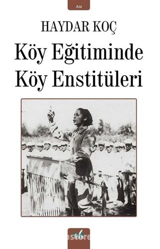 Köy Eğitiminde Köy Enstitüleri