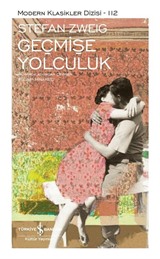 Geçmişe Yolculuk (Ciltli)