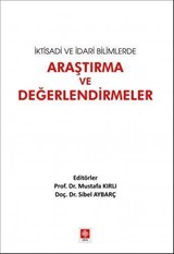 İktisadi ve İdari Bilimlerde Araştırma ve Değerlendirmeler