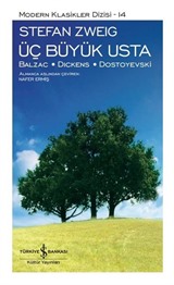 Üç Büyük Usta: Balzac - Dickens - Dostoyevski (Ciltli)