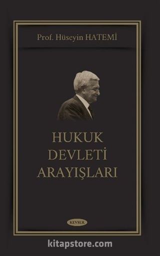 Hukuk Devleti Arayışları