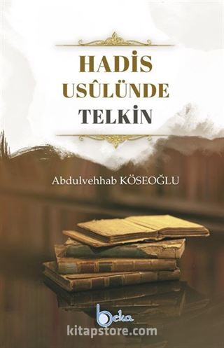 Hadis Usûlünde Telkin