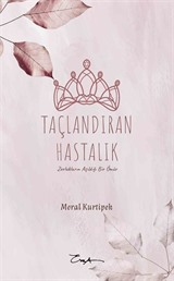 Taçlandıran Hastalık