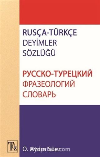 Rusça Türkçe Deyimler Sözlüğü