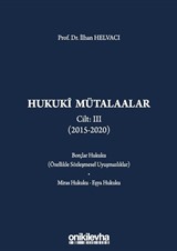 Hukuki Mütalaalar Cilt III (2015-2020)