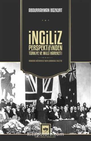 İngiliz Perspektifinden Türkiye ve Millî Hareket