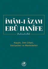 İmam-ı Azam Ebu Hanife Rahimetullah